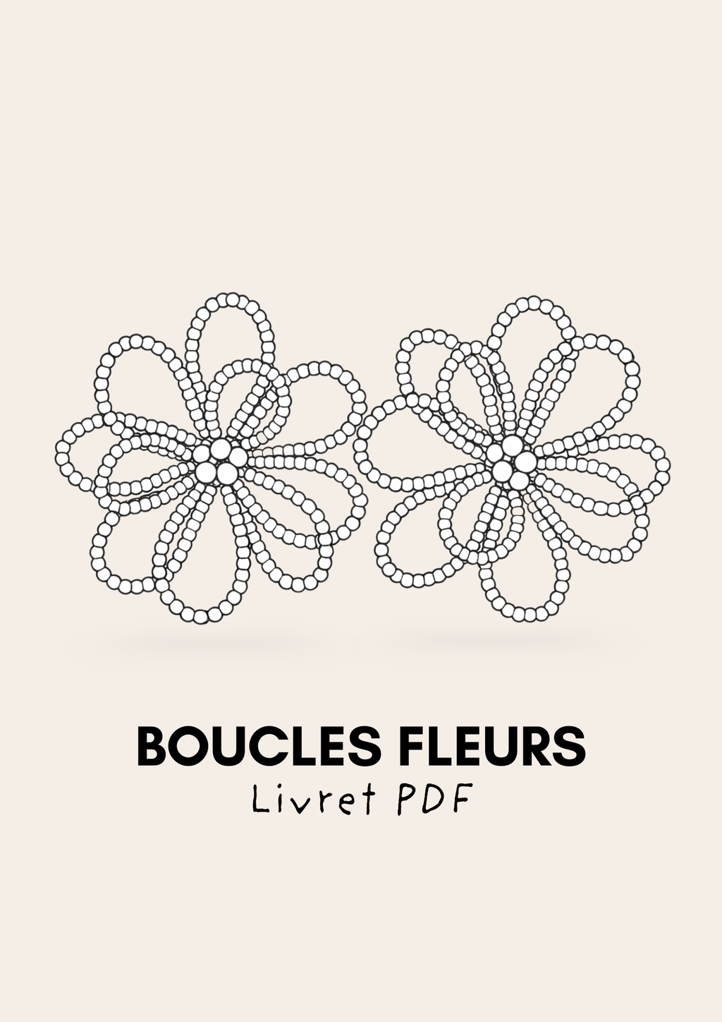 Boucles d'oreille fleurs en perles - Livret PDF